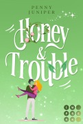 Cover-Bild zum Titel 'Honey & Trouble (Bellbook University 2)' von 'Penny Juniper'