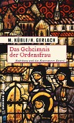 Das Geheimnis der Ordensfrau - Monika Küble, Henry Gerlach