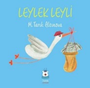 Cover-Bild zum Titel 'Leylek Leyli' von 'M. Tarik Altinova'