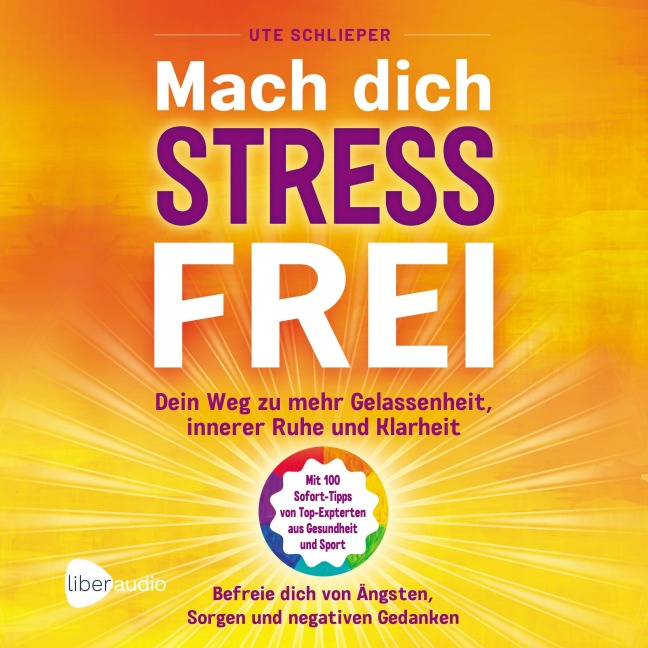 Mach Dich Stressfrei - Ute Schlieper