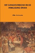 Cover-Bild zum Titel 'Het Genadeverbond En de Inwilliging Ervan' von 'Willem Westerbeke'