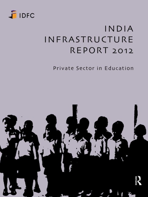 India Infrastructure Report 2012 - Idfc Foundation