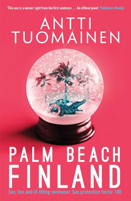 Palm Beach, Finland - Antti Tuomainen