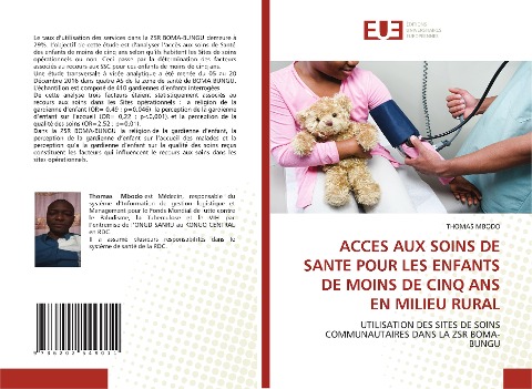ACCES AUX SOINS DE SANTE POUR LES ENFANTS DE MOINS DE CINQ ANS EN MILIEU RURAL - Thomas Mbodo