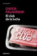 Cover-Bild zum Titel 'El Club de la Lucha / Fight Club' von 'Chuck Palahniuk'