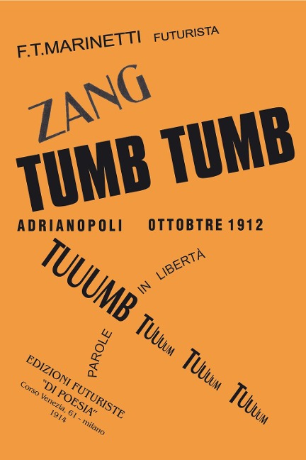 Zang tumb tumb. Adrianopoli ottobre 1912 - Filippo Tommaso Marinetti