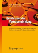 Cover-Bild zum Titel 'Quintessenz der Vertrauensbildung' von 'Jean-Luc Fallou, Tom Sommerlatte'