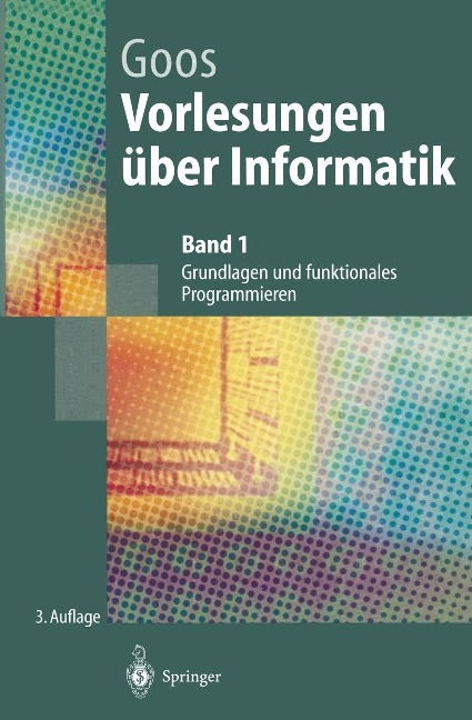 Vorlesungen über Informatik - Gerhard Goos