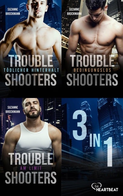 Die Troubleshooters - Die vollständige Trilogie rund um die heißesten Navy SEALs - Suzanne Brockmann