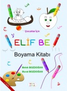 Cover-Bild zum Titel 'Cocuklar Icin Elif Be Boyama Kitabi' von 'Melek Bozdogan'
