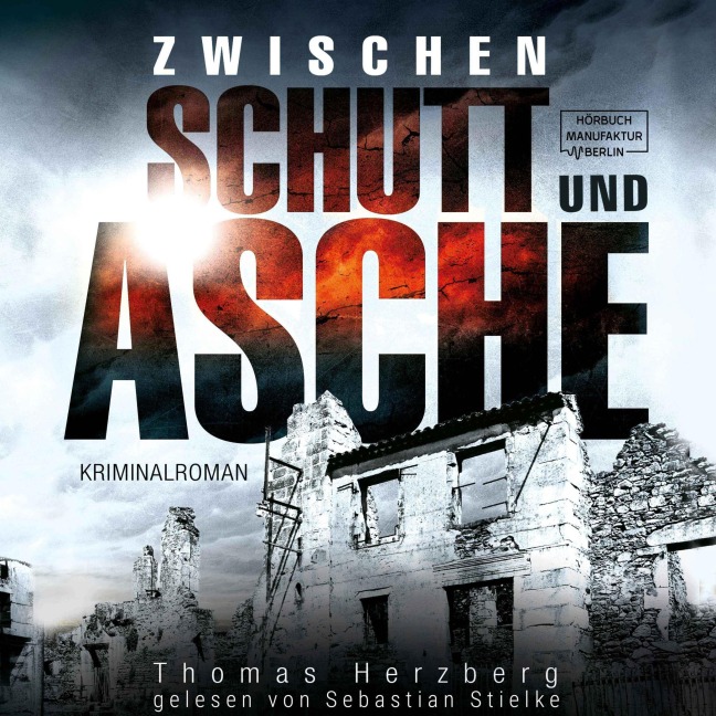 Zwischen Schutt und Asche - Thomas Herzberg