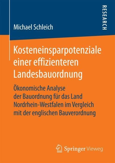 Kosteneinsparpotenziale einer effizienteren Landesbauordnung - Michael Schleich