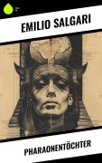 Cover-Bild zum Titel 'Pharaonentöchter' von 'Emilio Salgari'