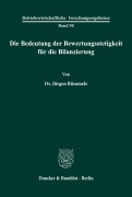 Cover-Bild zum Titel 'Die Bedeutung der Bewertungsstetigkeit für die Bilanzierung.' von 'Jürgen Rümmele'