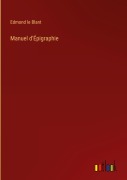 Cover-Bild zum Titel 'Manuel d'Épigraphie' von 'Edmond Le Blant'