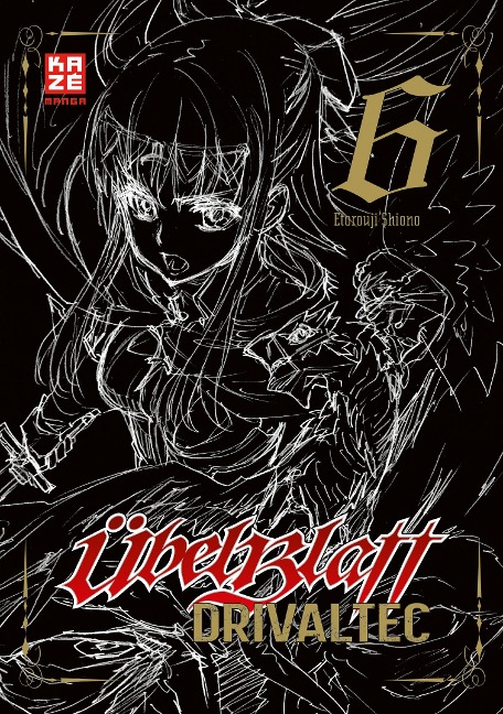 Übel Blatt: Drivaltec (3-in-1-Edition) - Band 6 - Etorouji Shiono
