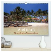 Cover-Bild zum Titel 'Vietnam, die schönsten Traumstrände (hochwertiger Premium Wandkalender 2026 DIN A2 quer), Kunstdruck in Hochglanz' von 'Andreas Rose'