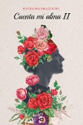 Cover-Bild zum Titel 'Cuenta mi Alma II' von 'Mayra Luján Mazzuchin'