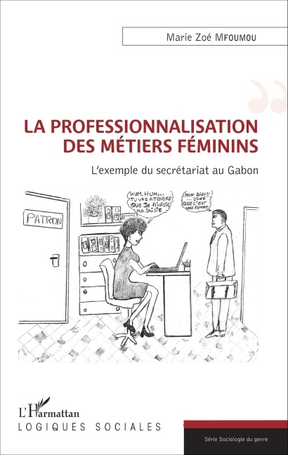La professionnalisation des métiers féminins - Marie Zoé Mfoumou