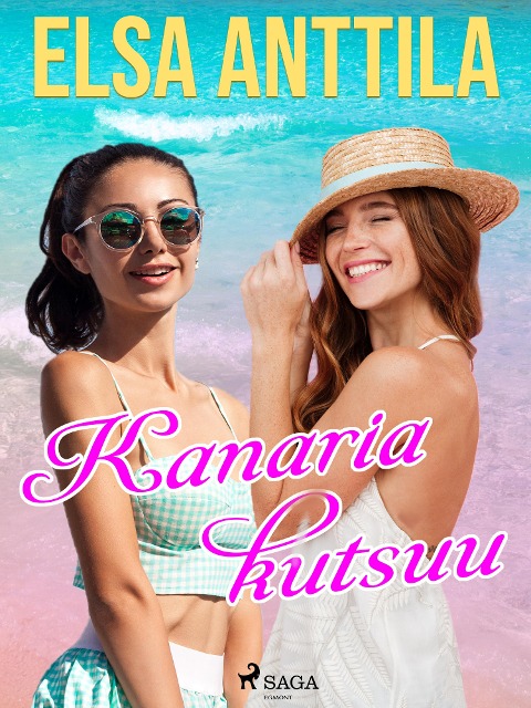Kanaria kutsuu - Elsa Anttila