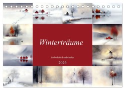 Cover-Bild zum Titel 'Winterträume - Zauberhafte Landschaften (Tischkalender 2026 DIN A5 quer), CALVENDO Monatskalender' von 'Anne Seltmann'
