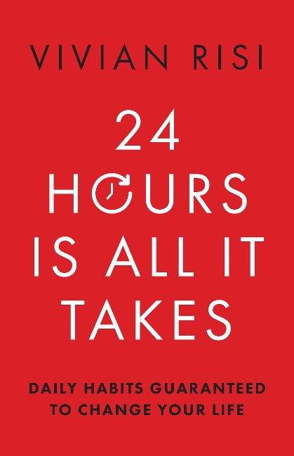 24 Hours Is All It Takes - Vivian Risi