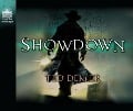 Showdown (Library Edition): The Books of History Chronicles - Ted Dekker