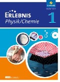 Erlebnis Physik / Chemie 1. Schulbuch. Differenzierende Ausgabe. Niedersachsen - 