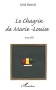 Cover-Bild zum Titel 'Le chagrin de Marie-Louise' von 'Leila Houari'