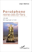 Cover-Bild zum Titel 'Perséphone reine des Enfers' von 'Gilbert Andrieu'