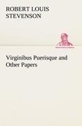 Virginibus Puerisque and Other Papers - Robert Louis Stevenson