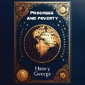 Cover-Bild zum Titel 'Progress and Poverty' von 'Henry George'