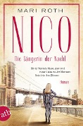 Cover-Bild zum Titel 'Nico - Die Sängerin der Nacht' von 'Mari Roth'