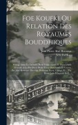 Cover-Bild zum Titel 'Foe Koueki Ou Relation Des Royaumes Bouddhiques' von 'Schi Fa Hian'