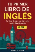 Cover-Bild zum Titel 'Tu Primer Libro De Inglés' von 'Valeria L. García, Ember Maple Editions'