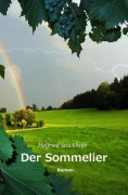 Cover-Bild zum Titel 'Der Sommelier' von 'Helfried Stockhofe'