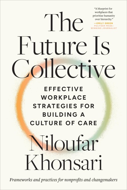 The Future Is Collective - Niloufar Khonsari