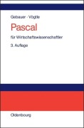 Cover-Bild zum Titel 'Pascal für Wirtschaftswissenschaftler' von 'Marcus Vögtle, Judith Gebauer'