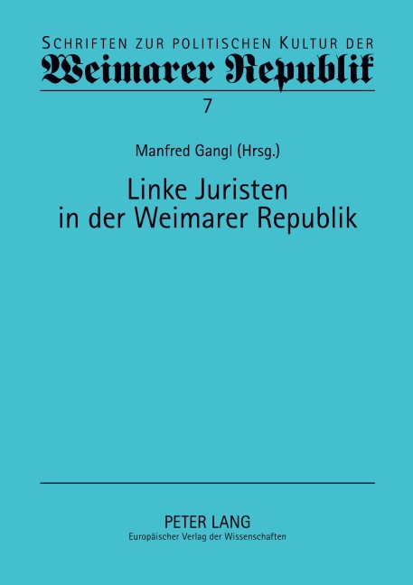 Linke Juristen in der Weimarer Republik - 
