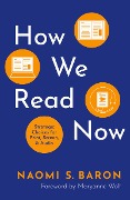 Cover-Bild zum Titel 'How We Read Now' von 'Naomi Baron'