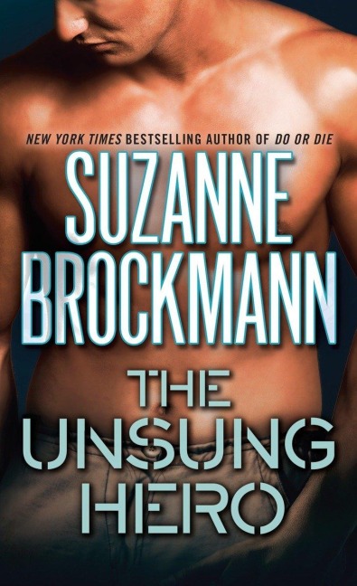 The Unsung Hero - Suzanne Brockmann