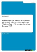 Cover-Bild zum Titel 'Kunstmuseen im Wandel. Vergleich der Glyptothek München 1830 und deren Wiederaufbau 1972 mit dem Kunsthaus Bregenz 1997' von 'Jan Darazdi'