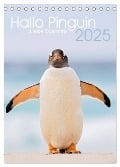 Hallo Pinguin (Tischkalender 2025 DIN A5 hoch), CALVENDO Monatskalender - Heike Odermatt