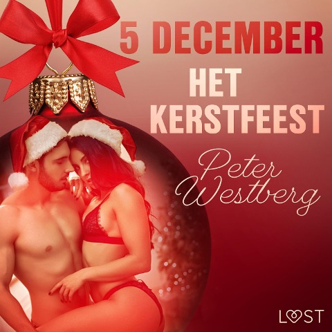 5 december - Het kerstfeest ¿ een erotische adventskalender - Peter Westberg