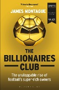 Cover-Bild zum Titel 'The Billionaires Club' von 'James Montague'