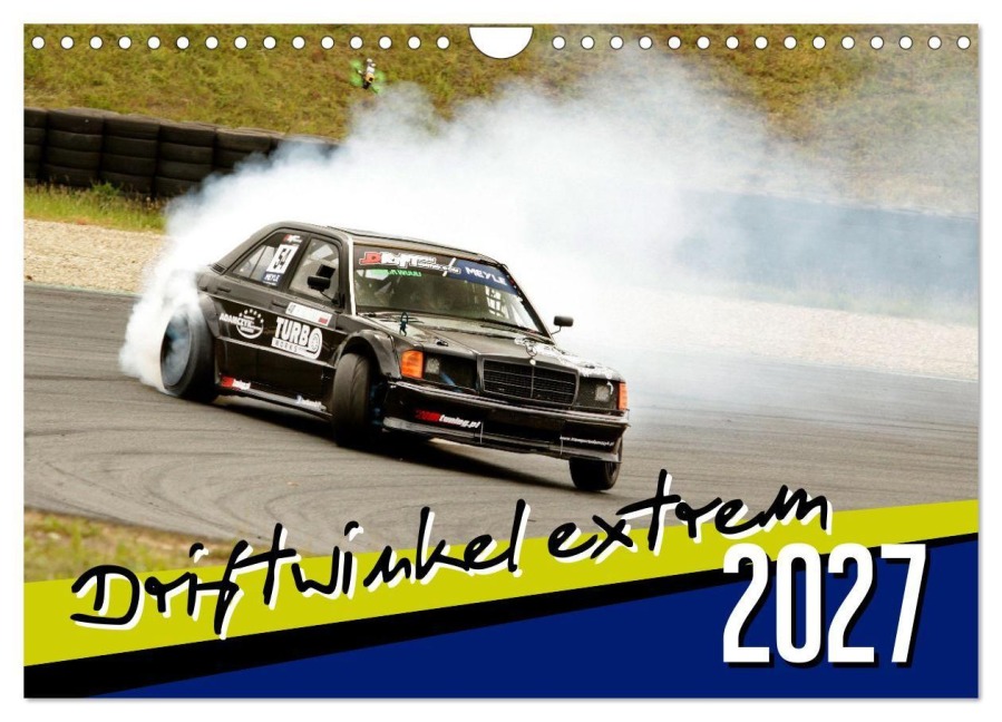 Driftwinkel Extrem (Wandkalender 2027 DIN A4 quer), CALVENDO Monatskalender - Patrick Freiberg