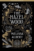 Cover-Bild zum Titel 'The Hazel Wood: Chapter Sampler' von 'Melissa Albert'