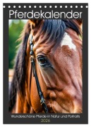 Cover-Bild zum Titel 'Pferdekalender - Wunderschöne Pferde in Natur und Portraits (Tischkalender 2026 DIN A5 hoch), CALVENDO Monatskalender' von 'Mb Fotografie'