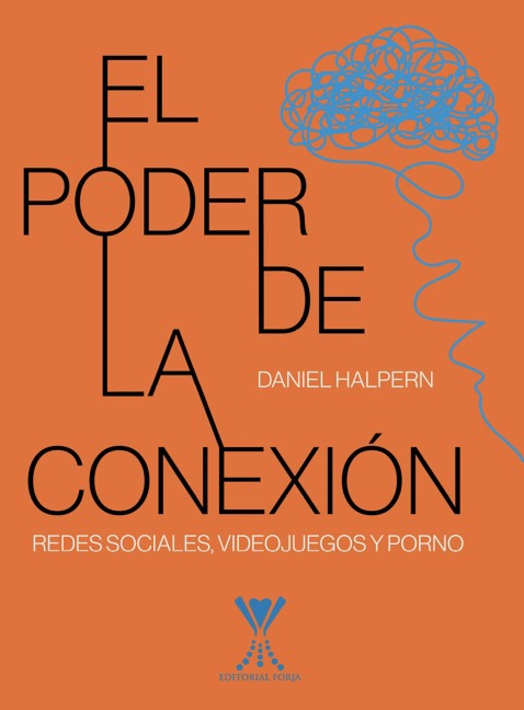 El poder de la conexión - Daniel Matías Halpern Jelin