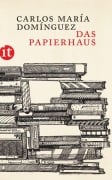 Cover-Bild zum Titel 'Das Papierhaus' von 'Carlos María Domínguez'